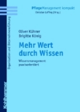 Mehr Wert durch Wissen - Oliver Kühner, Brigitte König