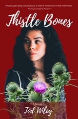 Thistle Bones - Tod Wiley