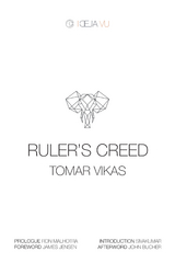 Ruler's Creed - Vikas Tomar