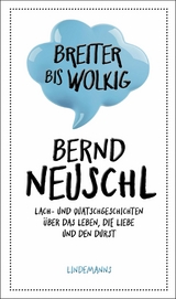 Breiter bis wolkig - Bernd Neuschl