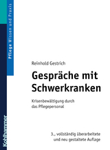 Gespräche mit Schwerkranken - Reinhold Gestrich