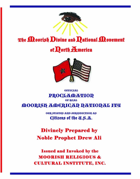 Official Proclamation of Real Moorish American Nationality - Timothy Drew Ali