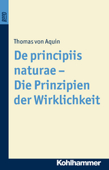 De principiis naturae - Die Prinzipien der Wirklichkeit. BonD - 