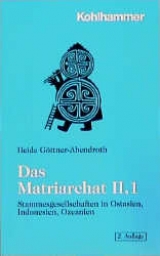 Das Matriarchat - Heide Göttner-Abendroth