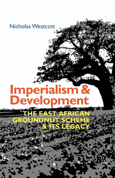 Imperialism and Development -  Nicholas Westcott