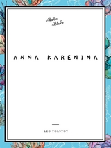 Anna Karenina -  Leo Tolstoy