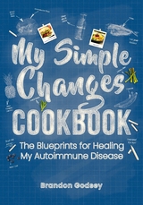 My Simple Changes Cookbook - Brandon Godsey
