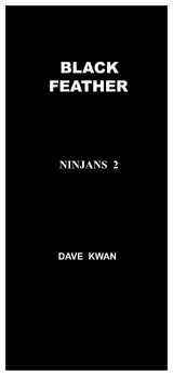 BLACK  FEATHER      NINJANS 2 - Dave Kwan