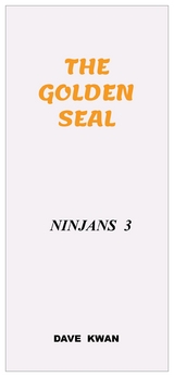THE GOLDEN  SEAL           NINJANS  3 - Dave Kwan
