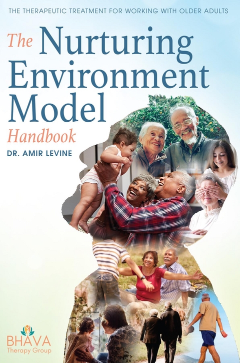 The Nurturing Environment Model Handbook - Dr. Amir Levine