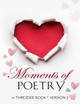 Moments of Poetry -  Thre3dee