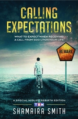 Calling Expectations - Shamaira Smith