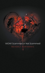 WOW! Scammed or Not Scammed! -  Beverly Koribanic