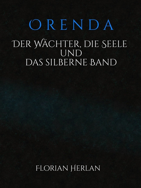 Orenda - Florian Herlan