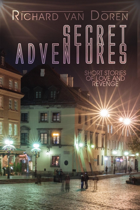 Secret Adventures - Richard R Van Doren
