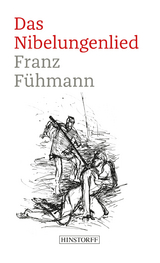 Das Nibelungenlied - Franz Fühmann