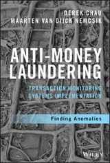 Anti-Money Laundering Transaction Monitoring Systems Implementation - Derek Chau, Maarten van Dijck Nemcsik