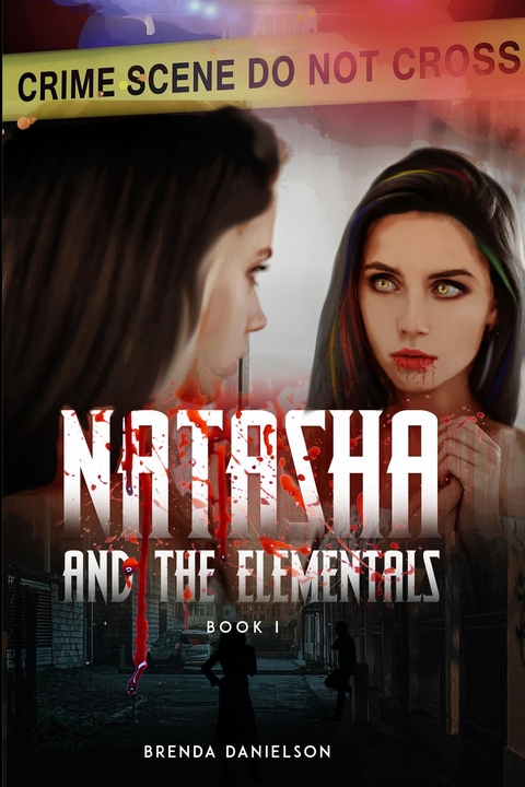 Natasha & The Elementals (Book I) -  Brenda Danielson