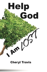 Help God, I Am Lost -  Cheryl Travis