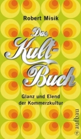 Das Kult-Buch - Robert Misik