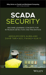 SCADA Security -  Abdulmohsen Almalawi,  Adil Fahad,  Zahir Tari,  Xun Yi