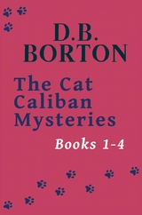 Cat Caliban Mysteries -  D. B. Borton