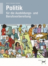 Lehr- und Arbeitsbuch Politik - Ralf Dietrich, Dunja Neumann, Markus Sennlaub