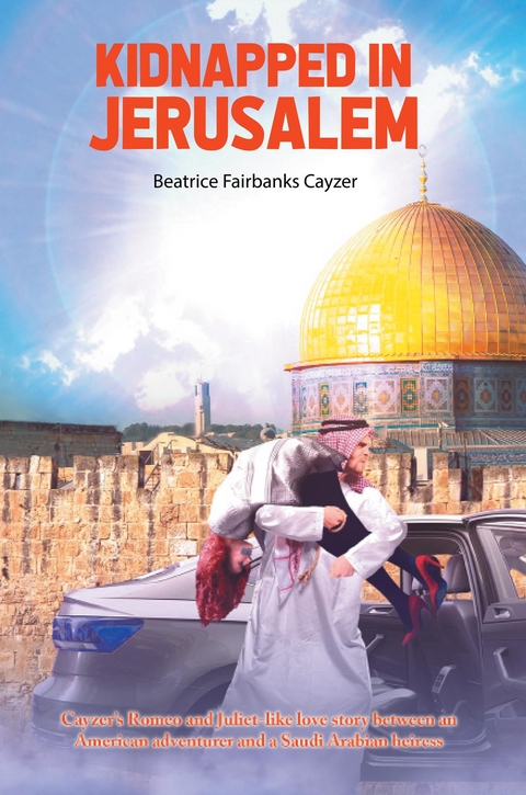 Kidnapped in Jerusalem -  Beatrice Fairbank Cayzer