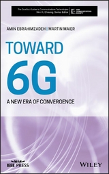 Toward 6G -  Amin Ebrahimzadeh,  Martin Maier