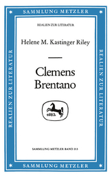 Clemens Brentano - Helene M. Kastinger Riley