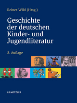 Geschichte der deutschen Kinder- und Jugendliteratur - Wild, Reiner