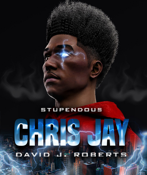 Stupendous Chris Jay -  David J. Roberts