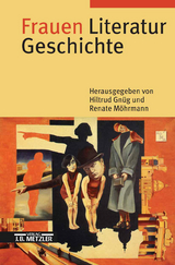Frauen Literatur Geschichte - Gnüg, Hiltrud; Möhrmann, Renate
