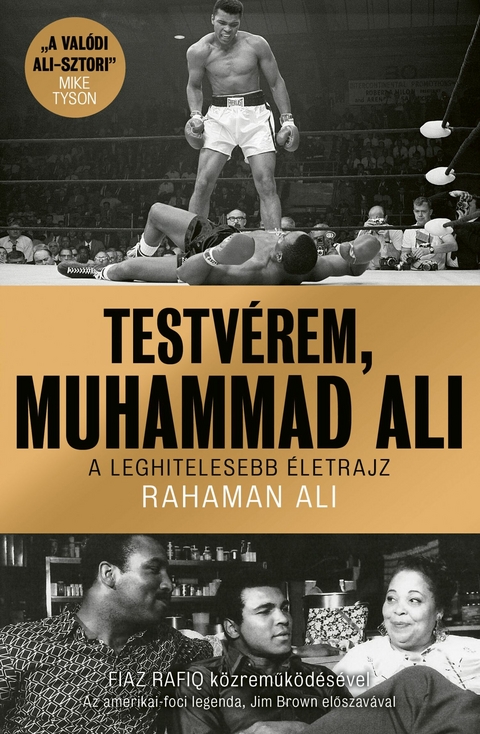 Testvérem, Muhammad Ali -  Rahaman Ali