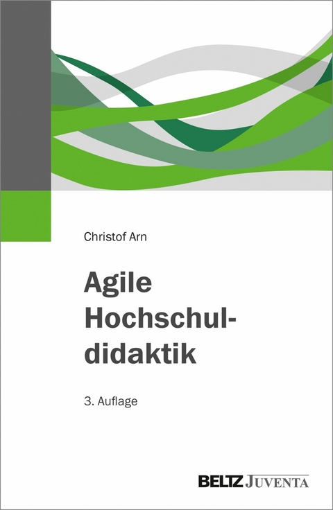 Agile Hochschuldidaktik -  Christof Arn