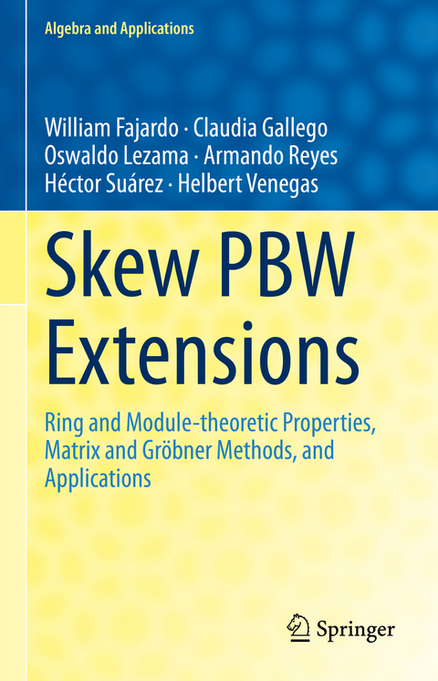 Skew PBW Extensions - William Fajardo, Claudia Gallego, Oswaldo Lezama, Armando Reyes, Héctor Suárez, Helbert Venegas