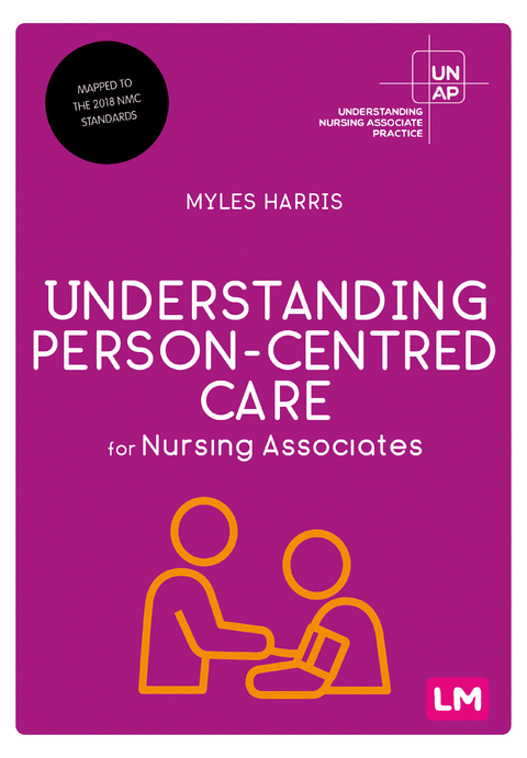 Understanding Person-Centred Care for Nursing Associates - Myles Harris