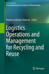 Logistics Operations and Management for Recycling and Reuse - 