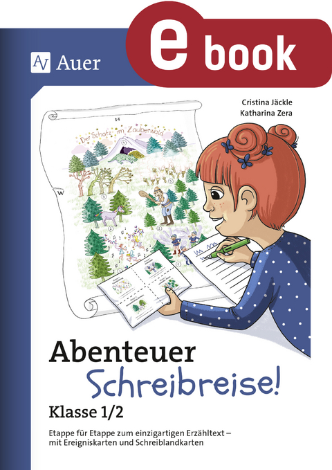 Abenteuer Schreibreise - Klasse 1/2 - Cristina Jäckle, Katharina Zera