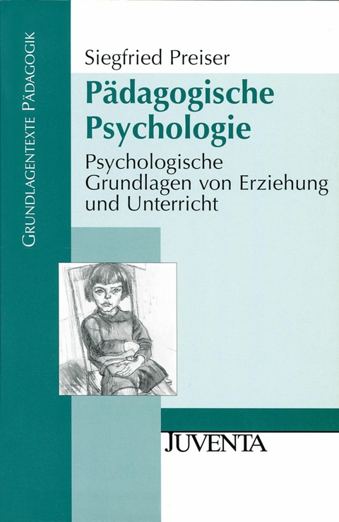 Pädagogische Psychologie -  Siegfried Preiser