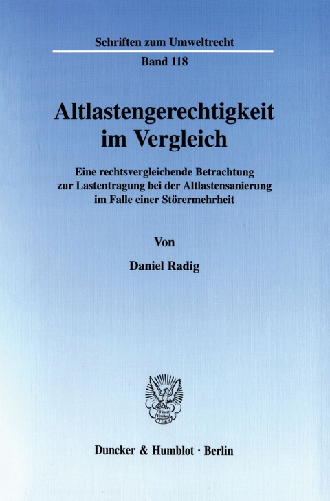 Altlastengerechtigkeit im Vergleich. -  Daniel Radig