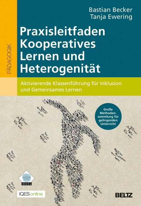 Praxisleitfaden Kooperatives Lernen und Heterogenität -  Bastian Becker,  Tanja Ewering