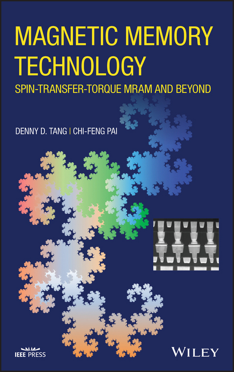 Magnetic Memory Technology -  Chi-Feng Pai,  Denny D. Tang