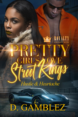 Pretty Girls Love Street Kings - D. Gamblez