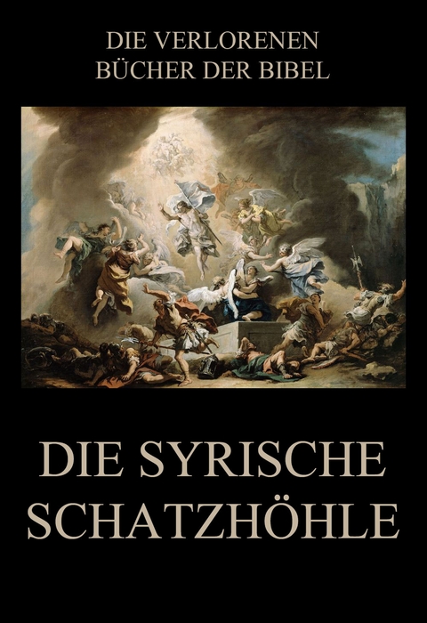 Die syrische Schatzhöhle - Paul Rießler