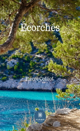Écorchés - Pierre Colliot
