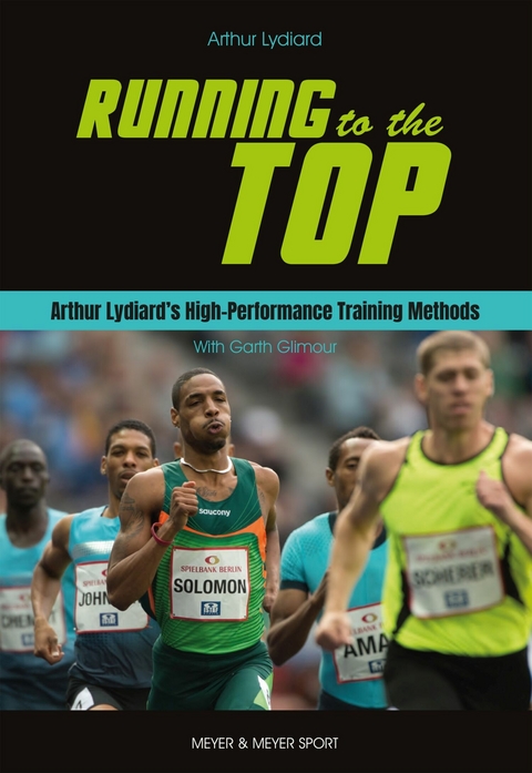 Running to the Top - Arthur Lydiard, Garth Gilmour