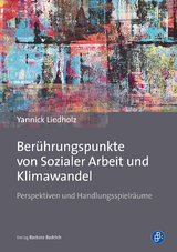 Berührungspunkte von Sozialer Arbeit und Klimawandel - Yannick Liedholz