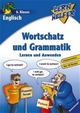 Englisch: Wortschatz und Grammatik (6. Klasse) - Anne Kössl, Marlene Müller
