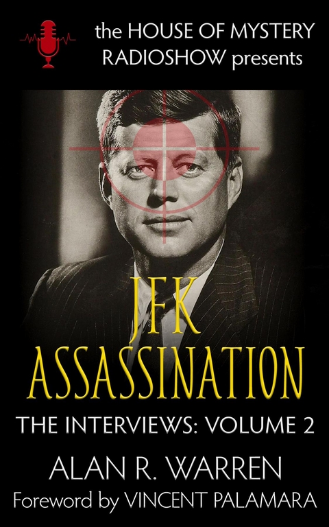 JFK Assassination -  Alan R Warren